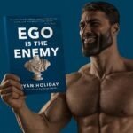 ego is the enemy ryan holiday chad