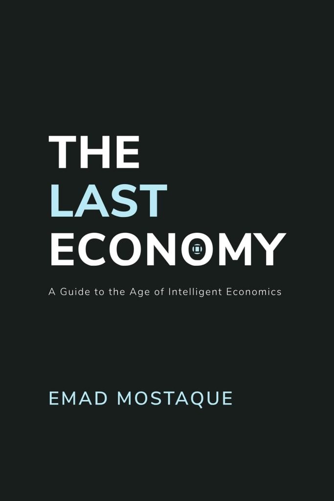 The Last Economy Summary. 20 Key Ideas From Emad Mostaque’s Book on AI, Work and Money